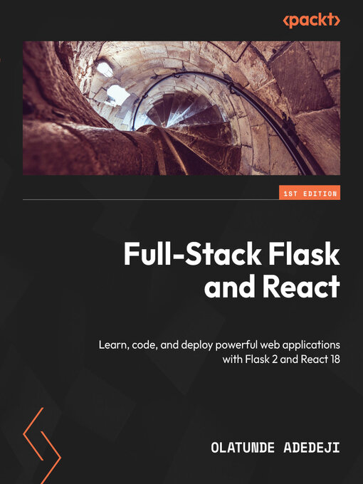 Title details for Full-Stack Flask and React by Olatunde Adedeji - Wait list